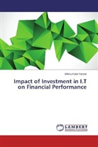 Bilkisu Kabir Farouk - Impact of Investment in I.T on Financial Performance
