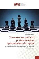 Guillaume Daguerre, Daguerre-G - Transmission de l actif