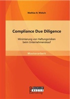Mathias B Welsch, Mathias B. Welsch - Compliance Due Diligence