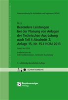 AH Ausschuss der Verbände und Kamme, AHO Ausschuss der Verbände und Kamme - HOAI - Besondere Leistungen bei der Planung von Anlagen der Technischen Ausrüstung nach Teil 4 Abschnitt 2, Anlage 15, Nr. 15.1 HOAI 2013