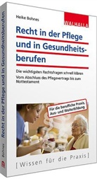 Heike Bohnes - Recht in der Pflege und in Gesundheitsberufen