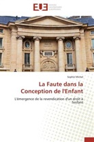 Sophie Michel, Michel-s - La faute dans la conception de l