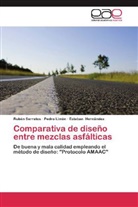 Esteban Hernández, Pedr Limón, Pedro Limón, Rubé Serratos, Rubén Serratos - Comparativa de diseño entre mezclas asfálticas