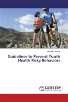 Amira El- Houfey - Guidelines to Prevent Youth Health Risky Behaviors