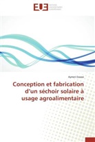 Aymen Essassi, Essassi-a - Conception et fabrication d un