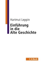 Hartmut Leppin - Einführung in die Alte Geschichte