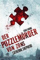 Catherine Shepherd - Der Puzzlemörder von Zons