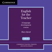 Mary Spratt, Mary (University of Cambridge Local Examin Spratt, Mary (University of Cambridge Local Examinations Syndicate) Spratt,  Spratt Mary - English for the Teacher Audio Cds (2) (Livre audio) - A Language Development Course