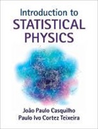Jo¿Paulo Casquilho, Joaao Paulo Casquilho, Joao Paulo Casquilho, João Paulo Casquilho, Joao Paulo Teixeira Casquilho, João Paulo Casquilho &amp; Paulo Ivo Cortez Teixeira... - Introduction to Statistical Physics