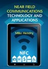 Mike Hendry, Hendry Mike - Near Field Communications Technology and Applications
