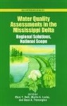 Mary T. Nett, Mary T. Locke Nett, Martin A. Locke, Locke Martin A., Mary T. Nett, Nett Mary T.... - Water Quality Assessments in the Mississippi Delta