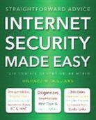 Jeffrey Keetings, Richard Williams, Richard Keetings Williams, Richard N. Williams - Internet Security Made Easy