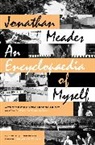 Jonathan Meades, Meades Jonathan - An Encyclopaedia of Myself