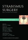 Edward G Buckley, Edward G. Buckley, Edward G. Repka Buckley, Gunther K. von Noorden, Marshall M. Parks, David A. Plager... - Strabismus Surgery