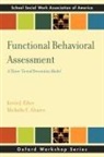 Michelle E Alvarez, Michelle E. Alvarez, Michelle E. (Associate Professor of Social Work Alvarez, Kevin J Filter, Kevin J. Filter, Kevin J. (Associate Professor of School Ps Filter... - Functional Behavior Assessment