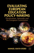 M. Souto-Otero, Manuel Souto-Otero, Souto-Otero, M Souto-Otero, M. Souto-Otero, Manuel Souto-Otero - Evaluating European Education Policy-Making