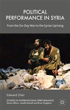 E. Ziter, Edward Ziter - Political Performance in Syria