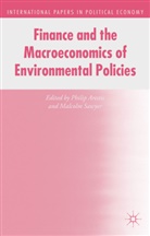 Philip Sawyer Arestis, Arestis, P Arestis, P. Arestis, Philip Arestis, Sawyer... - Finance and the Macroeconomics of Environmental Policies
