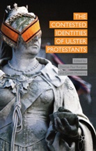 Thomas Paul Mulvenna Burgess, Burgess, T Burgess, T. Burgess, Thomas Paul Burgess, Mulvenna... - Contested Identities of Ulster Protestants