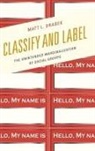 Matt L. Drabek, Drabek Matt L. - Classify Amp Label the Unintendecb