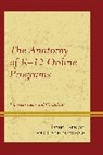 Doug Barnard, Doug Echols Barnard, Douglas P. Barnard, Douglas P. Echols Barnard, Jennifer Echols, Echols Jennifer - Anatomy of K-12 Online Programs