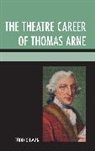 Todd Gilman - Theatre Career of Thomas Arne