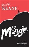 John B. Keane, Mr John B. Keane - Big Maggie