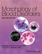 &amp;apos, Barbara J. Bain, Bj Bain, D&amp;apos, Giusepp d'Onofrio, Giuseppe d'Onofrio... - Morphology of Blood Disorders