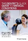 Joseph S Insler, Joseph S. Insler, Insler Joseph S., Samuel Kramer, Stuart L Segelnick, Stuart L. Segelnick... - Dentist''s Quick Guide to Medical Conditions