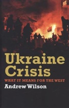 Andrew Wilson - Ukraine Crisis