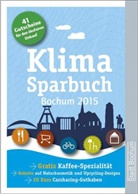 oekom verein e, oekom verein e V, oekom verein e.V., Stadt Bochum - Klimasparbuch Bochum 2015