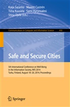 Maare Castrén, Maaret Castrén, Sami Hyrynsalmi, Tiina Kuusela, Tiina Kuusela et al, Stina Ojala... - Safe and Secure Cities