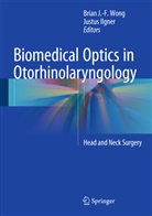 Ilgner, Ilgner, Justus Ilgner, Bria J -F Wong, Brian J -F Wong, Brian Wong... - Biomedical Optics in Otorhinolaryngology