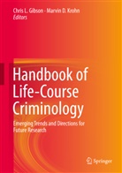 D Krohn, D Krohn, Chris L. Gibson, Marvin D. Krohn, Chri L Gibson, Chris L Gibson - Handbook of Life-Course Criminology