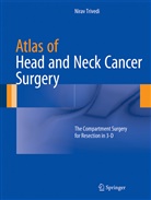 Nirav Trivedi - Atlas of Head and Neck Cancer Surgery