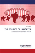 Neeraj Malik - THE POLITICS OF LAUGHTER