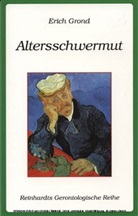 Erich Grond - Altersschwermut