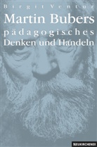 Birgit Ventur - Martin Bubers pädagogisches Denken und Handeln