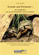 Christine Dworschak - Testudo und Hermanni - zwei Schildkröten, wie sie unterschiedlicher nicht sein können