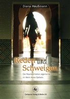 Diana Haußmann - Reden und Schweigen