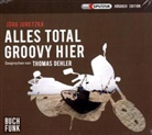 Jörg Juretzka, Thomas Dehler, Thomas Sprecher: Dehler - Alles total groovy hier, 4 Audio-CDs (Audio book)