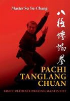 Yu-Chang Su - Pachi Tanglang Chuan