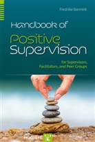 Fredrike Bannink, Fredrike Beck - Handbook of Positive Supervision