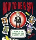 Dan Waddell, Waddell Dan, Nikalas Catlow, Catlow Nikalas - How to Be a Spy