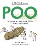 Nicola Davies, Neal Layton - Poo: A Natural History of the Unmentionable