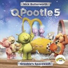 Nick Butterworth - Q Pootle 5: Groobie''s Spacewash