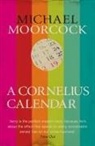 Michael Moorcock, Moorcock michael - A Cornelius Calendar