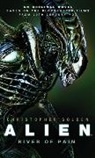Christopher Golden, Golden Christopher - Alien - River of Pain: Book 3