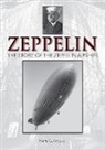 Hans G. Knausel, Hans G. Knausel, Hans G Knäusel, Hans G. Knäusel - Zeppelin: The Story of the Zeppelin Airships