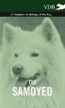 Various - The Samoyed - A Complete Anthology of the Dog